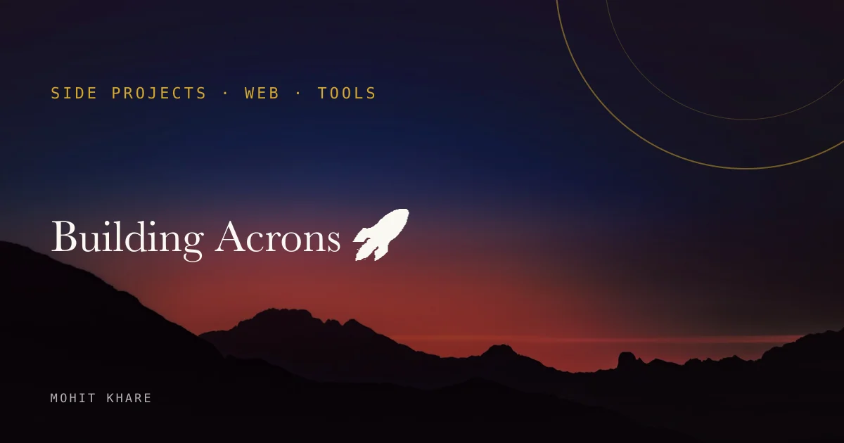 Building Acrons 🚀