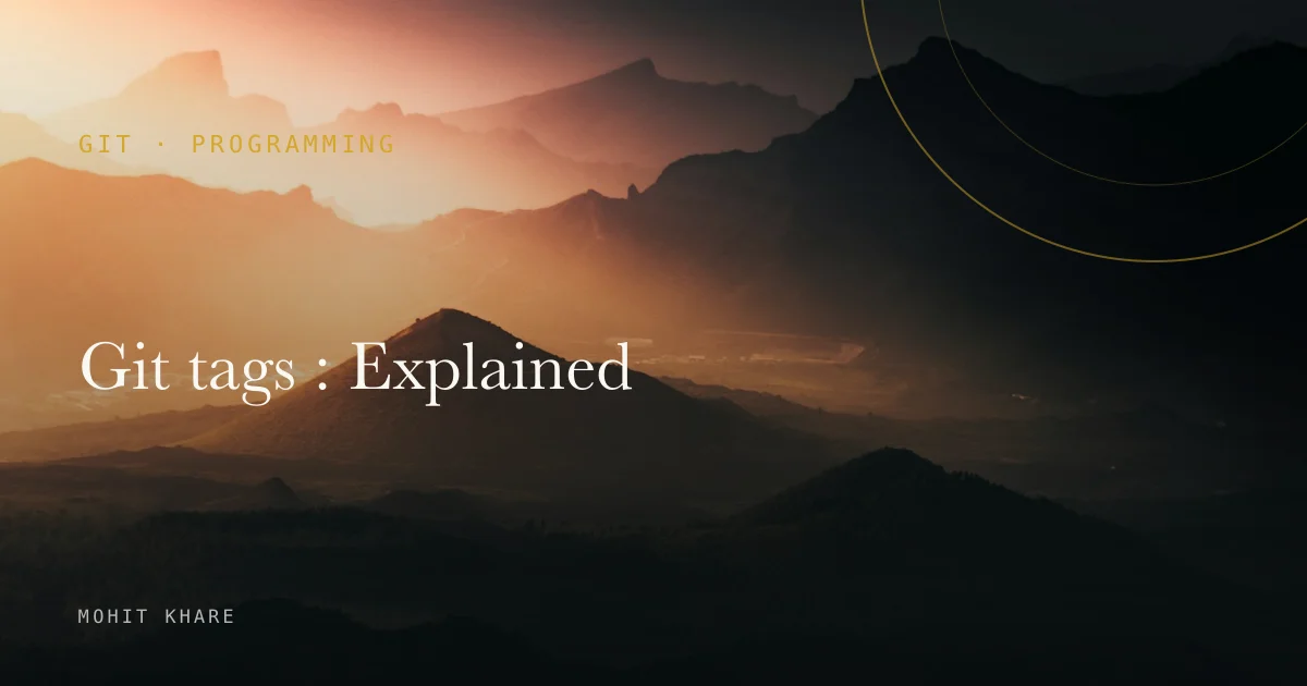 Git tags : Explained