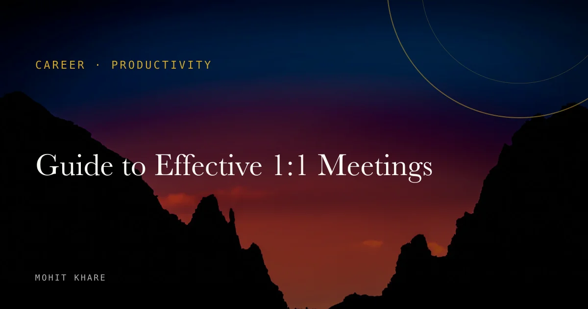 Guide to Effective 1:1 Meetings