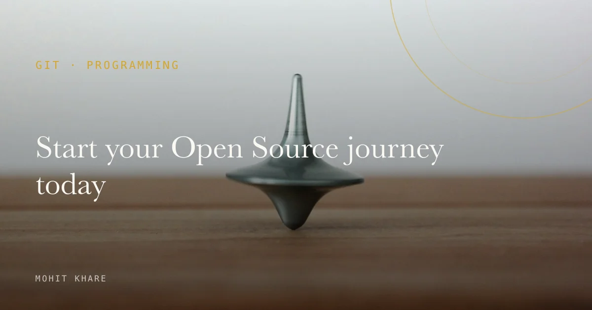 Start your Open Source journey today